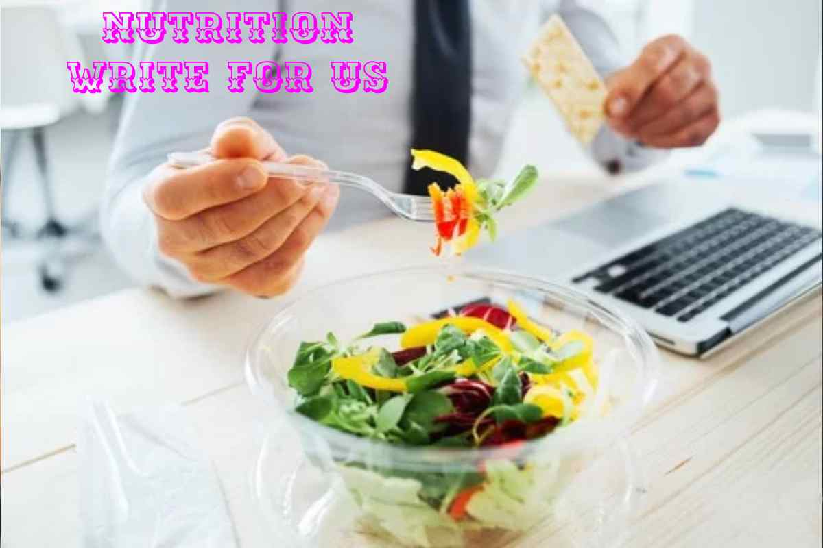 Nutrition Write For Us